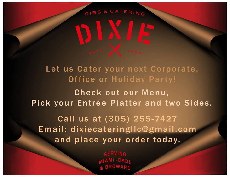 Dixie Catering | restaurant | 2630 W 2nd Ave, Hialeah, FL 33010, USA | 3052557427 OR +1 305-255-7427