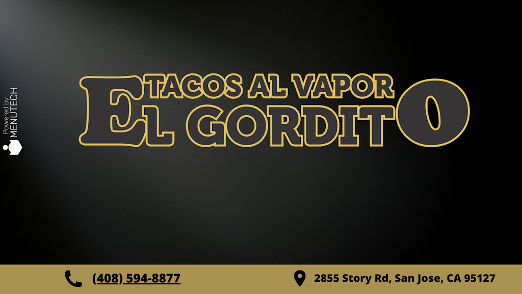 Tacos El Gordito | restaurant | 2855 Story Rd, San Jose, CA 95127, USA | 4085948877 OR +1 408-594-8877