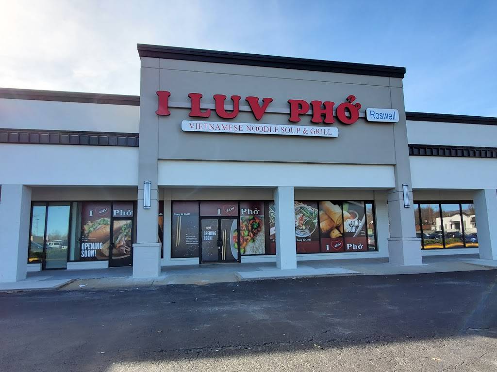 I LUV PHO | restaurant | 627 Holcomb Bridge Rd, Roswell, GA 30076, USA | 7709107611 OR +1 770-910-7611