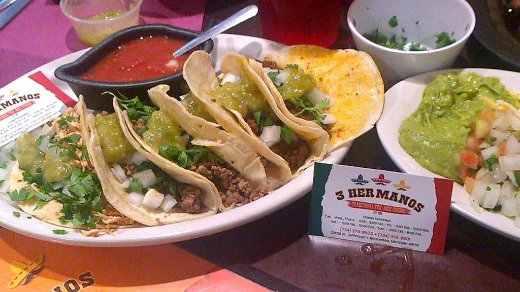 3 Hermanos | restaurant | 33019 W Jefferson Ave, Rockwood, MI 48173, USA | 7343799600 OR +1 734-379-9600