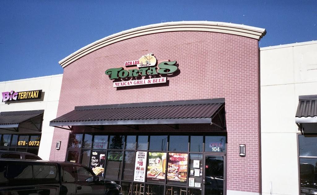 Aca Las Tortas Lynnwood | restaurant | 3625 148th St SW #104, Lynnwood, WA 98087, USA | 4252458417 OR +1 425-245-8417