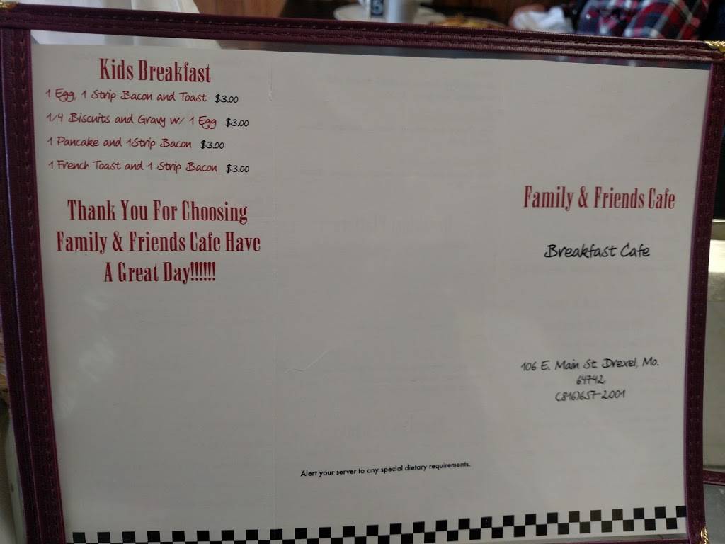 Family & Friends Cafe LLC | restaurant | 106 E Main St, Drexel, MO 64742, USA | 8166572001 OR +1 816-657-2001