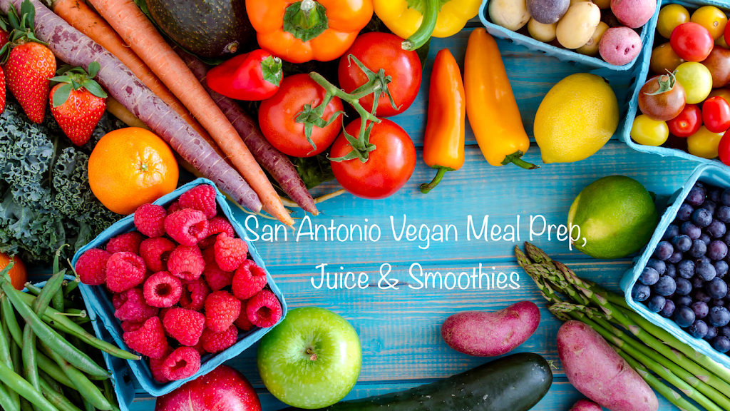 San Antonio Vegan Meal Prep, Juice & Smoothies | meal delivery | 10418 Shaenfield Rd, San Antonio, TX 78254, USA | 2103742779 OR +1 210-374-2779