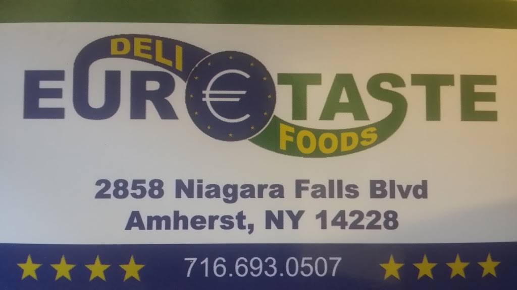 Euro Taste Foods and Deli |  | 2858 Niagara Falls Blvd, Amherst, NY 14228, USA | 7166930507 OR +1 716-693-0507