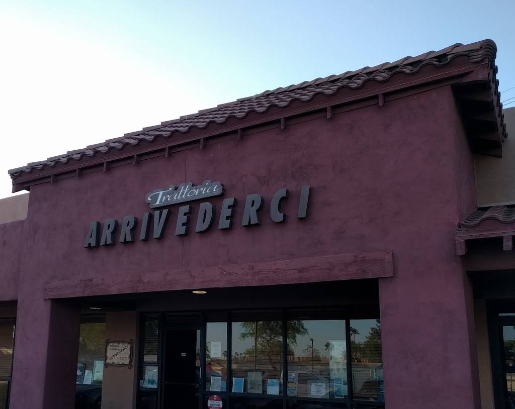 Arrivederci Trattoria | restaurant | 4221 E Chandler Blvd # 102, Phoenix, AZ 85048, USA | 4807599292 OR +1 480-759-9292