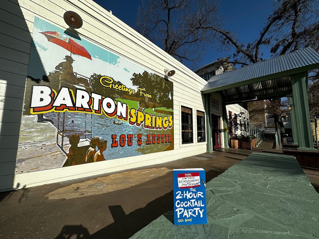 Lous Barton Springs | restaurant | 1608 Barton Springs Rd, Austin, TX 78704, USA | 5126862030 OR +1 512-686-2030