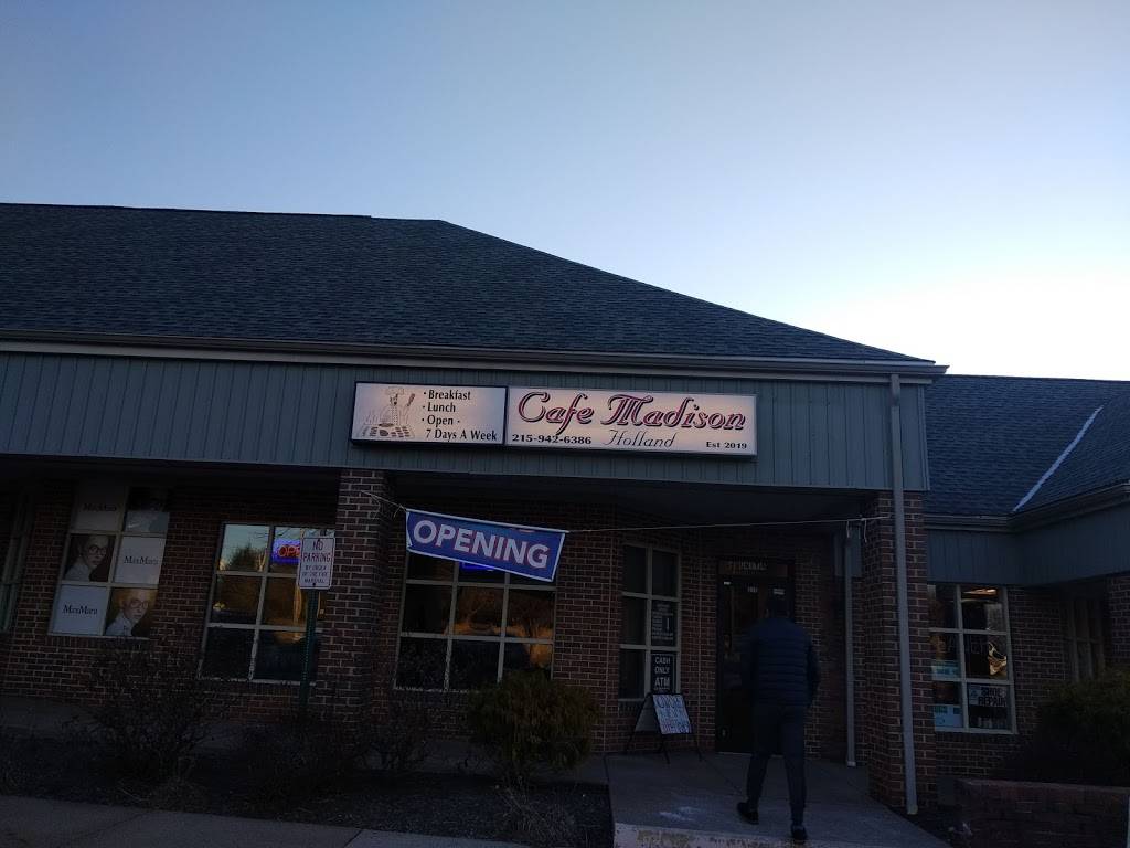 Café Madison Holland | restaurant | 295 Buck Rd #4, Holland, PA 18966, USA | 2159426386 OR +1 215-942-6386