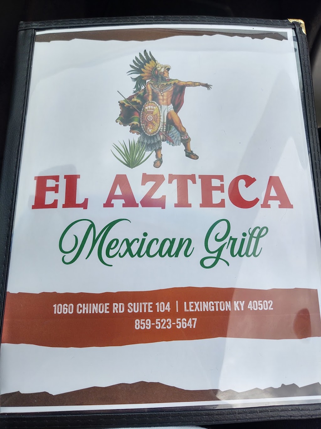 EL AZTECA MEXICAN GRLL | restaurant | 1060 Chinoe Rd Suite 104, Lexington, KY 40502, USA | 8595235647 OR +1 859-523-5647
