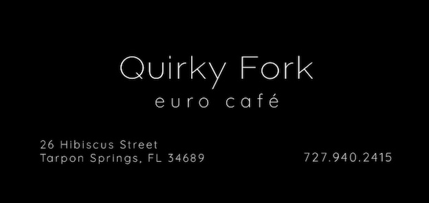 Quirky Fork Euro Cafe | restaurant | 26 Hibiscus St, Tarpon Springs, FL 34689, USA | 7279402415 OR +1 727-940-2415