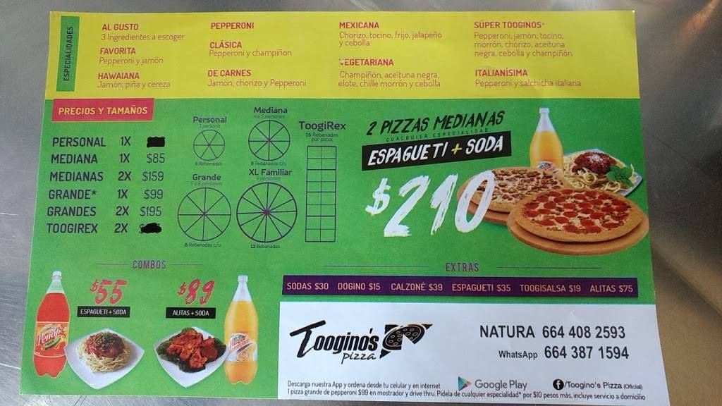 Tooginos Pizza Arboledas | restaurant | Natura Seccion Bosques, Tijuana, B.C., Mexico | 016644082593 OR +52 664 408 2593