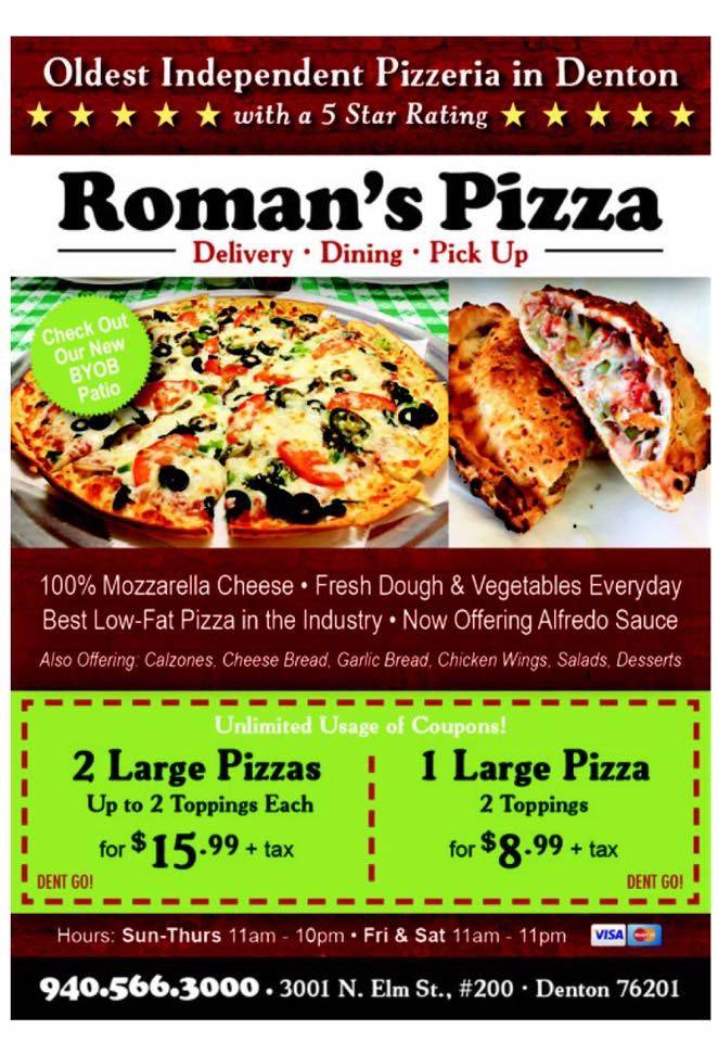 Romans Pizza | restaurant | 3001 N Elm St #200, Denton, TX 76207, USA | 9405663000 OR +1 940-566-3000