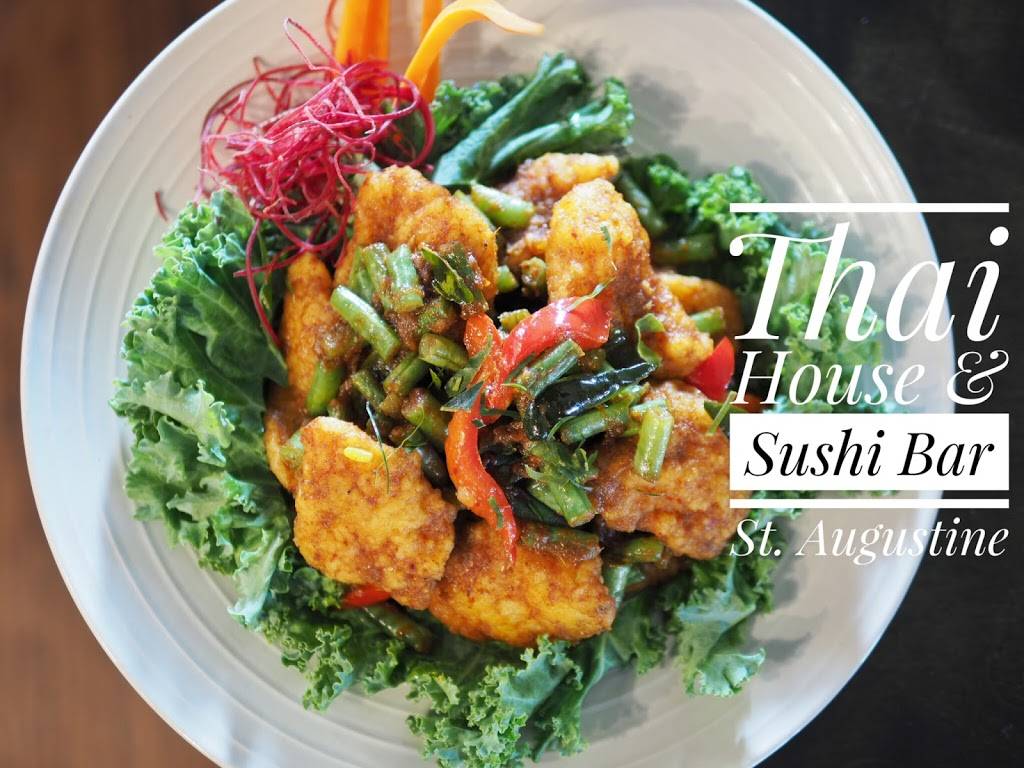 Thai House & Sushi Bar | restaurant | 21 Hypolita St, St. Augustine, FL 32084, USA | 9045472095 OR +1 904-547-2095