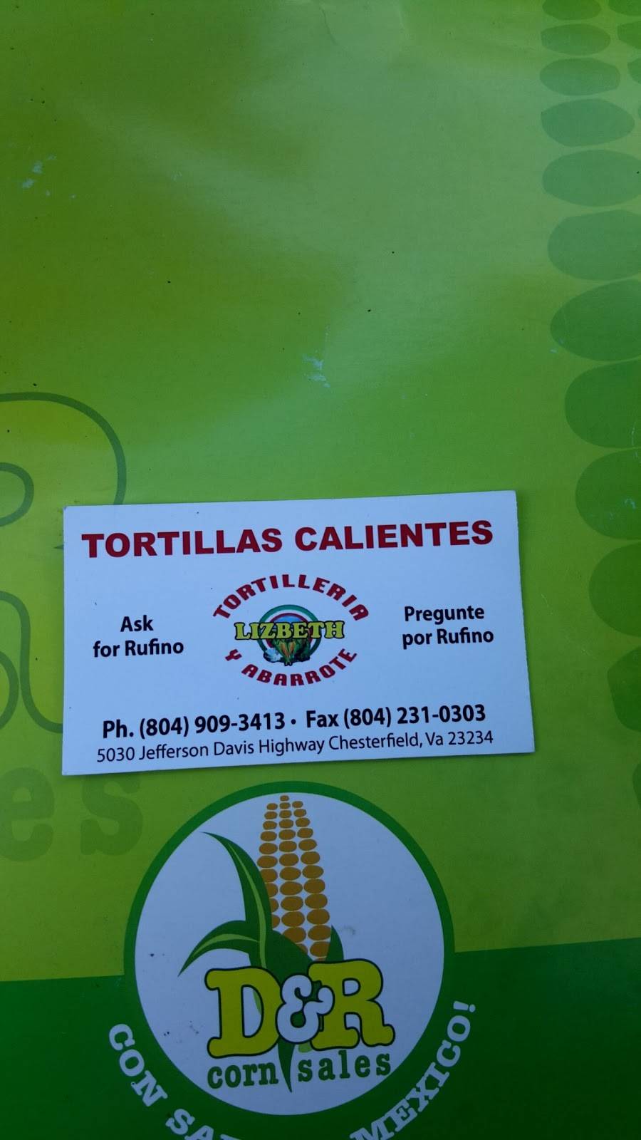 Tortilleria Lizbeth | restaurant | 5030 Jefferson Davis Hwy, Richmond, VA 23234, USA | 8045733636 OR +1 804-573-3636