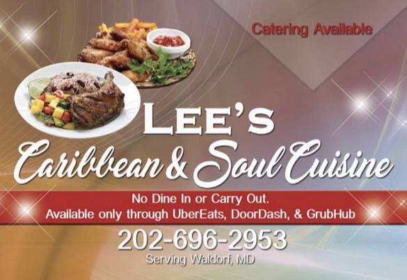 Lees Caribbean & Soul Cuisine | restaurant | 3550 Seagrape Ct, Waldorf, MD 20602, USA | 2026962953 OR +1 202-696-2953