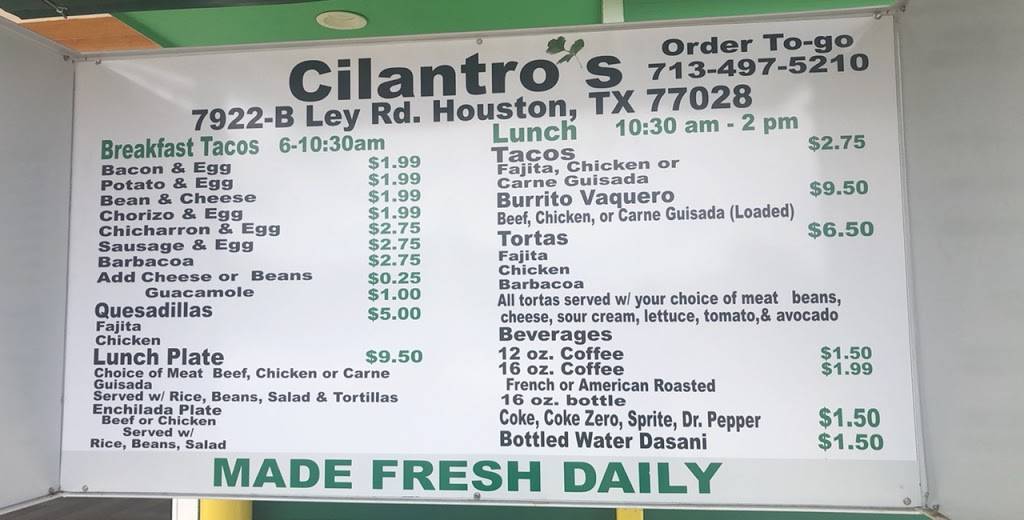 Cilantros Drive Thru Taqueria | restaurant | 7922-B Ley Rd, Houston, TX 77028, USA | 7134975210 OR +1 713-497-5210