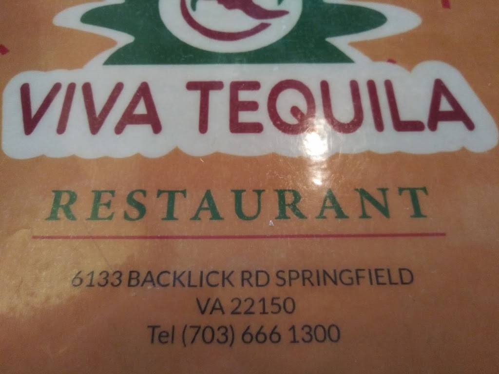 Viva Tequila | restaurant | 6133 Backlick Rd, Springfield, VA 22150, USA | 7038661300 OR +1 703-866-1300
