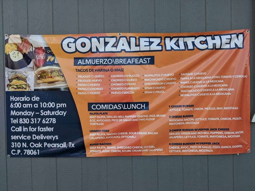 Gonzalez Kitchen | restaurant | 310 N Oak St, Pearsall, TX 78061, USA | 8303176278 OR +1 830-317-6278