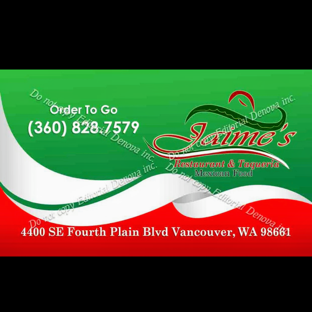 Jaimes restaurant & taqueria | restaurant | 4400 E 4th Plain Blvd, Vancouver, WA 98661, USA | 3608287579 OR +1 360-828-7579