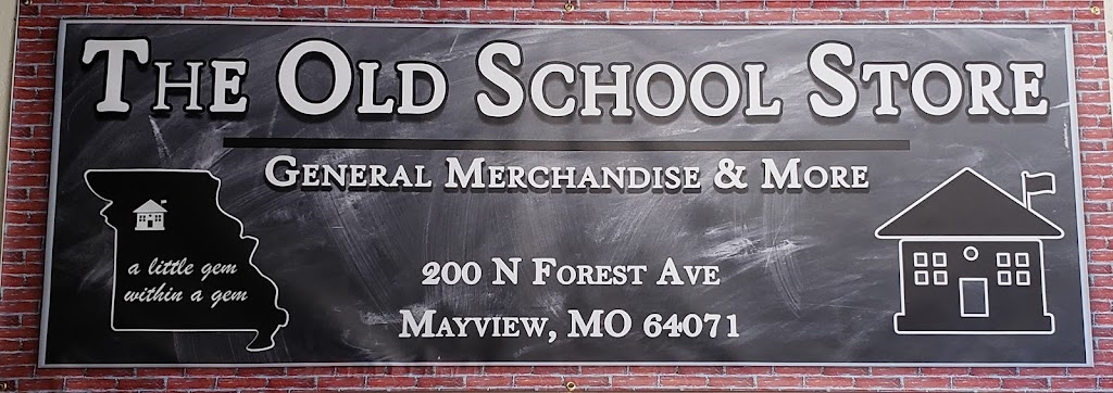 The Old School Store & Bar in Mayview | restaurant | 402 Marshall St, Mayview, MO 64071, USA | 6602378088 OR +1 660-237-8088