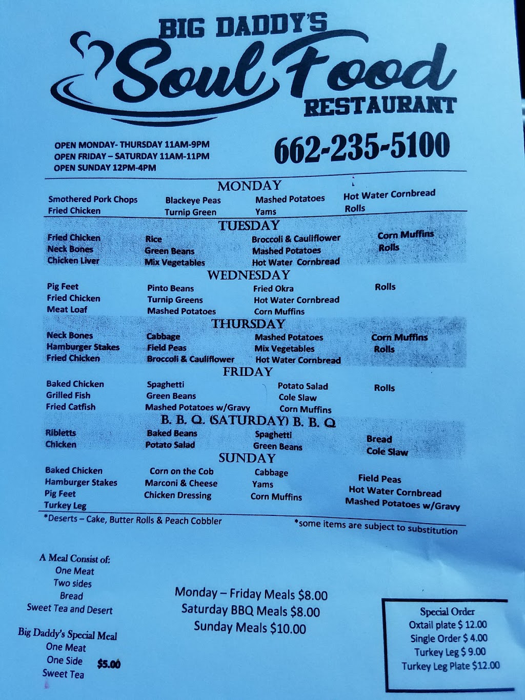 Big Daddys Soul Food | restaurant | 15288 Martin Luther King Dr, Tchula, MS 39169, USA | 6622355100 OR +1 662-235-5100