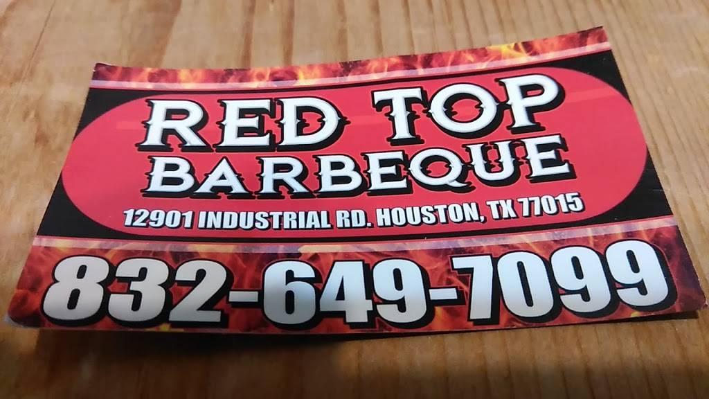 RedTopBarbecue | restaurant | 12901 Industrial Rd, Houston, TX 77015, USA | 8326497099 OR +1 832-649-7099