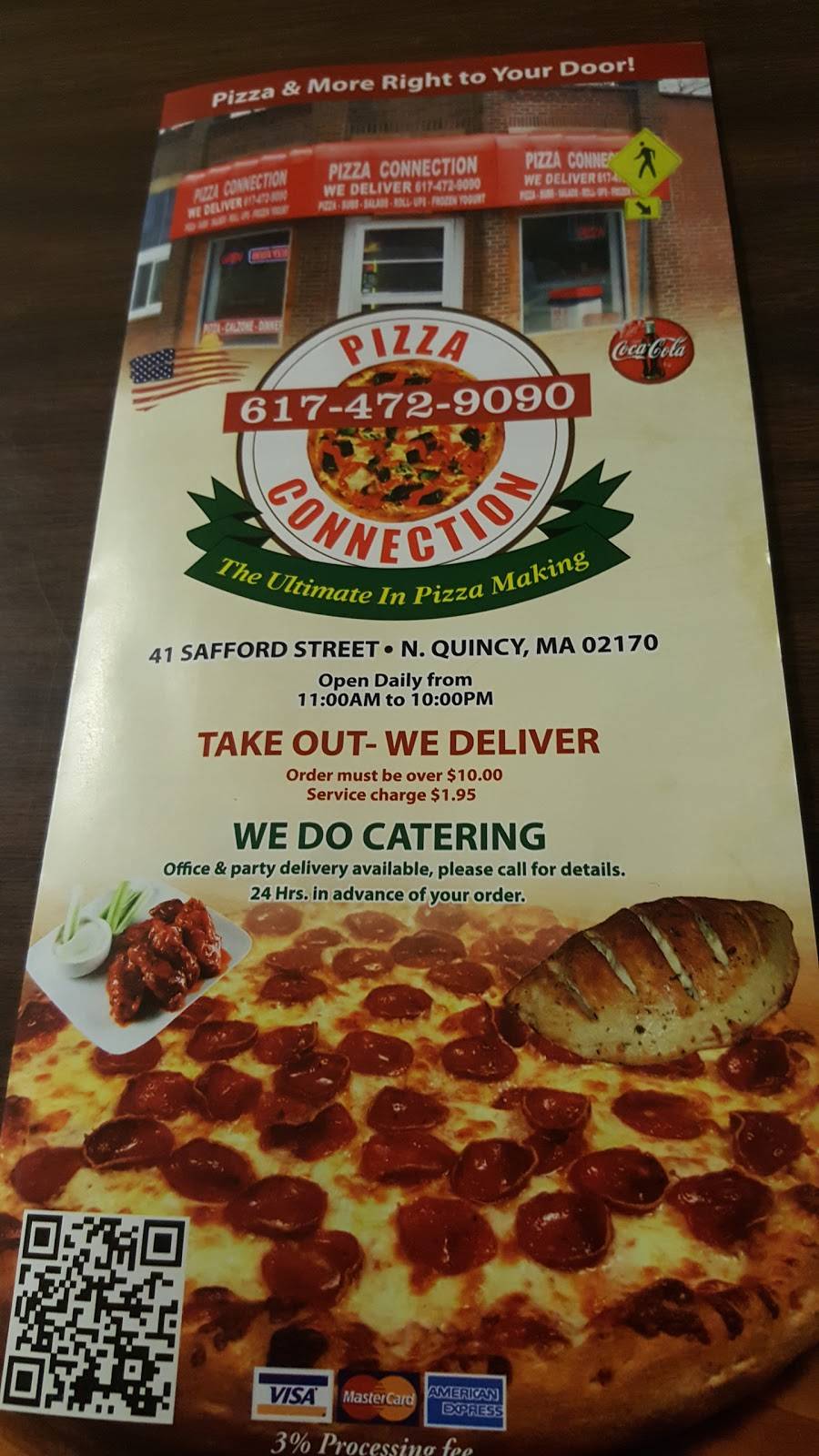 Pizza Connection | restaurant | 41 Safford St, Quincy, MA 02170, USA | 6174729090 OR +1 617-472-9090
