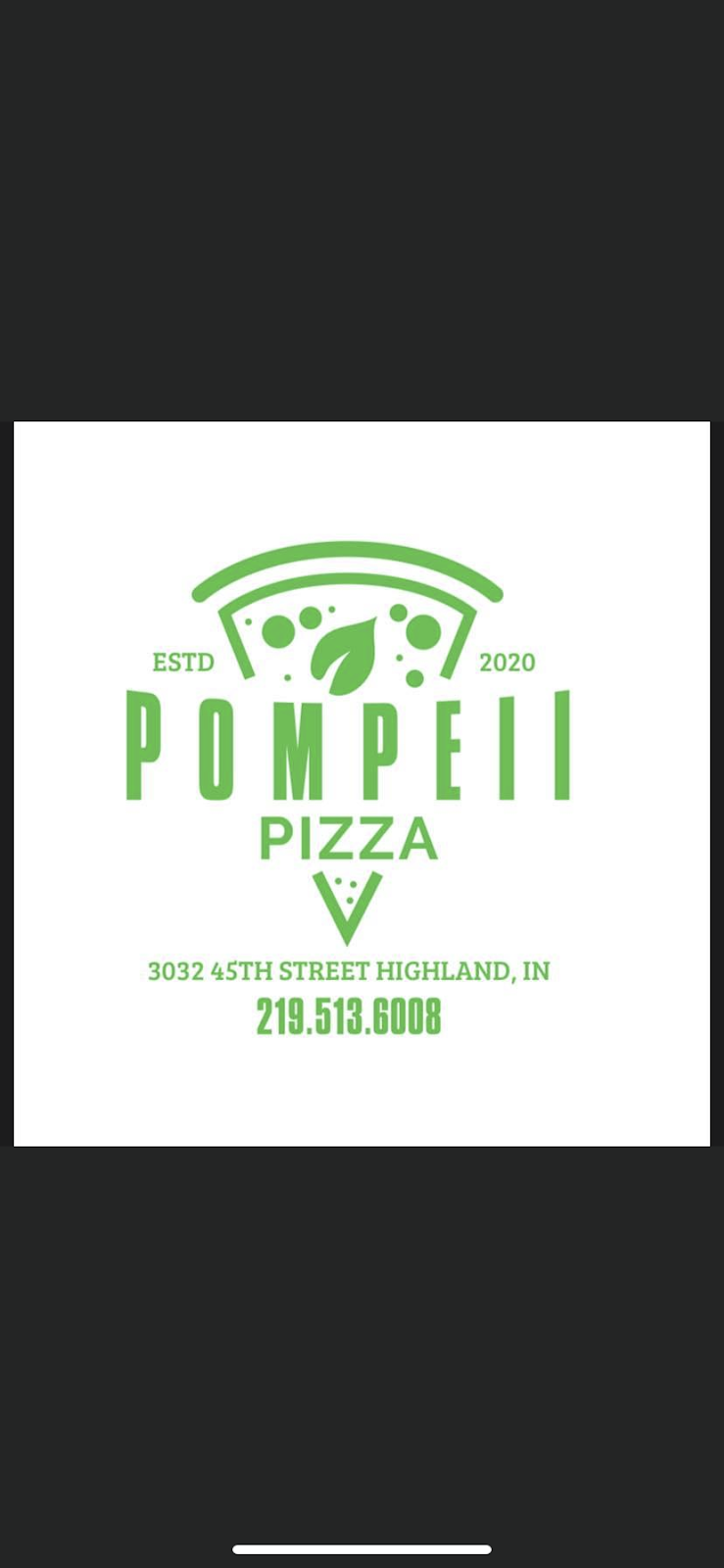 Pompeii pizza | restaurant | 3032 45th St, Highland, IN 46322, USA | 2195136008 OR +1 219-513-6008