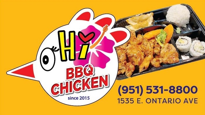 HI BBQ CHICKEN | restaurant | 1535 E Ontario Ave #101, Corona, CA 92881, USA | 9515318800 OR +1 951-531-8800