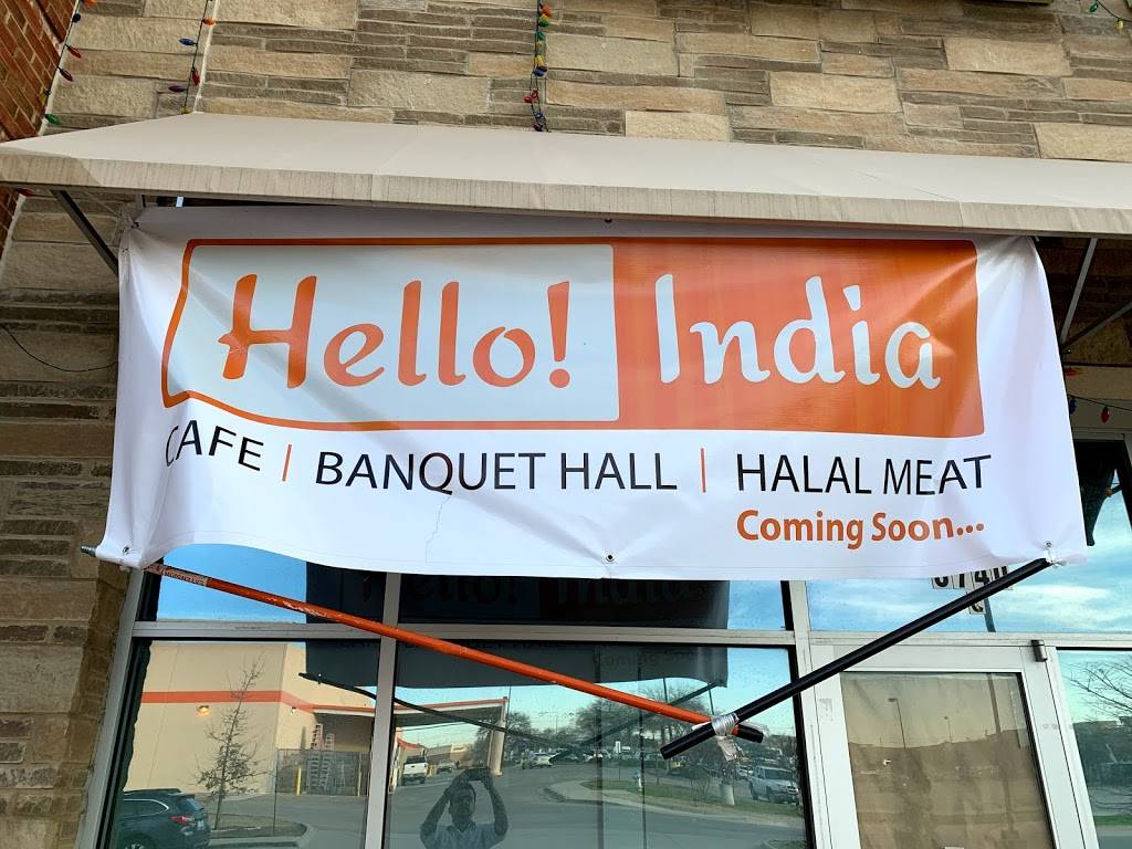 Hello! India ( Cafe, Banquet & Halal Meat) | restaurant | 8740 Ohio Dr suite # c, Plano, TX 75024, USA | 2144364565 OR +1 214-436-4565