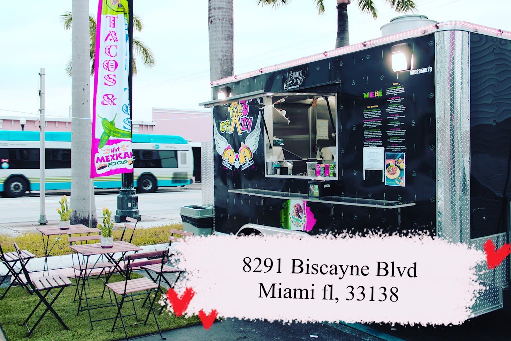 Taco crazy | restaurant | 8291 Biscayne Blvd, Miami, FL 33138, USA | 7863055650 OR +1 786-305-5650