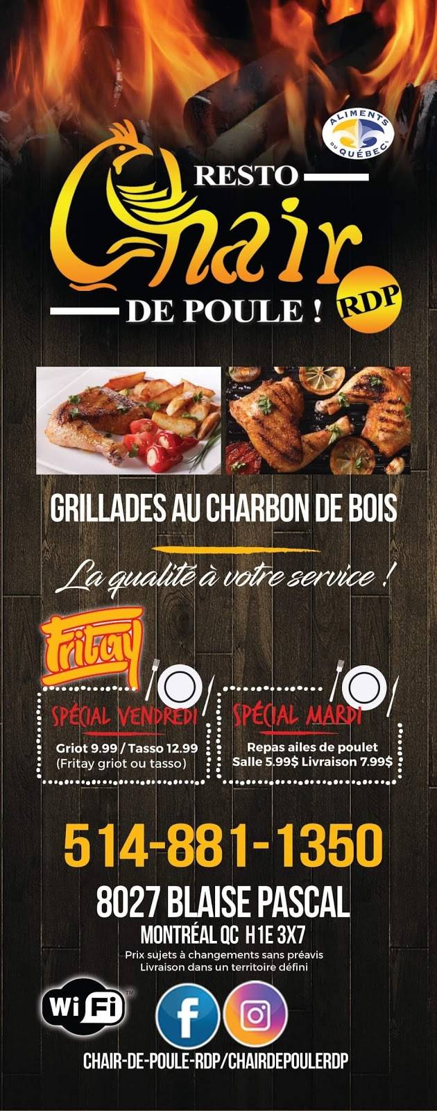 Chair De poule RDP | restaurant | 8027 Avenue Blaise Pascal et, Boulevard Armand-Bombardier, Montréal, QC H1E 3X7, Canada | 5148811350 OR +1 514-881-1350