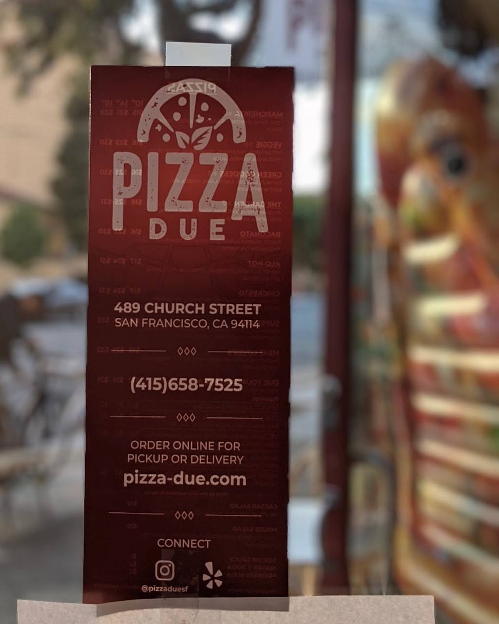 Pizza Due | restaurant | 489 Church St, San Francisco, CA 94114, USA | 4156587525 OR +1 415-658-7525