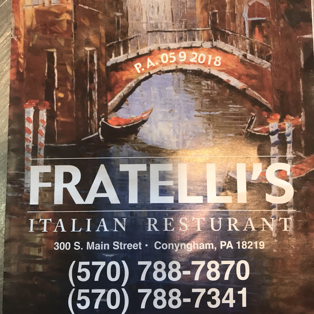 Fratellis | restaurant | 300 S Main St, Conyngham, PA 18219, USA | 5707887870 OR +1 570-788-7870