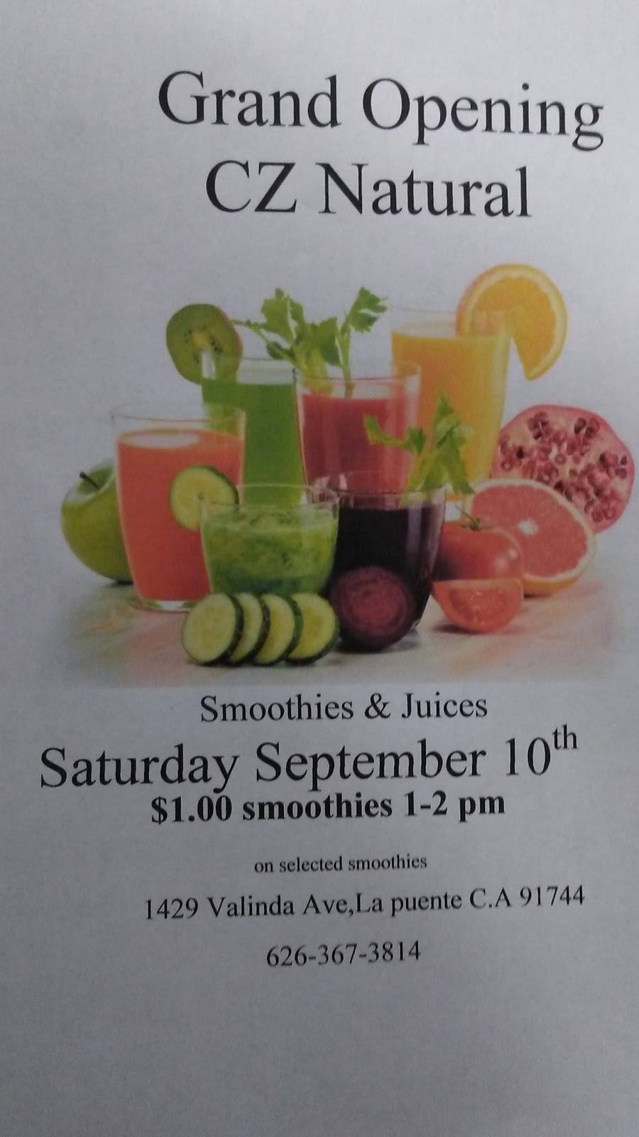 CZ Natural Smoothies & Juices | restaurant | 1429 Valinda Ave, La Puente, CA 91744, USA | 6263673814 OR +1 626-367-3814