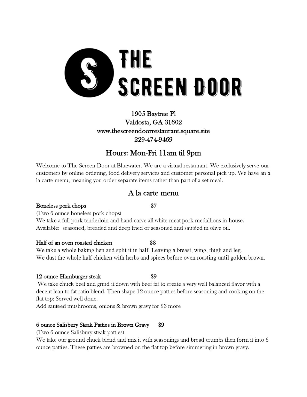 The Screen Door | restaurant | 1905 Baytree Pl, Valdosta, GA 31601, USA | 2294749469 OR +1 229-474-9469