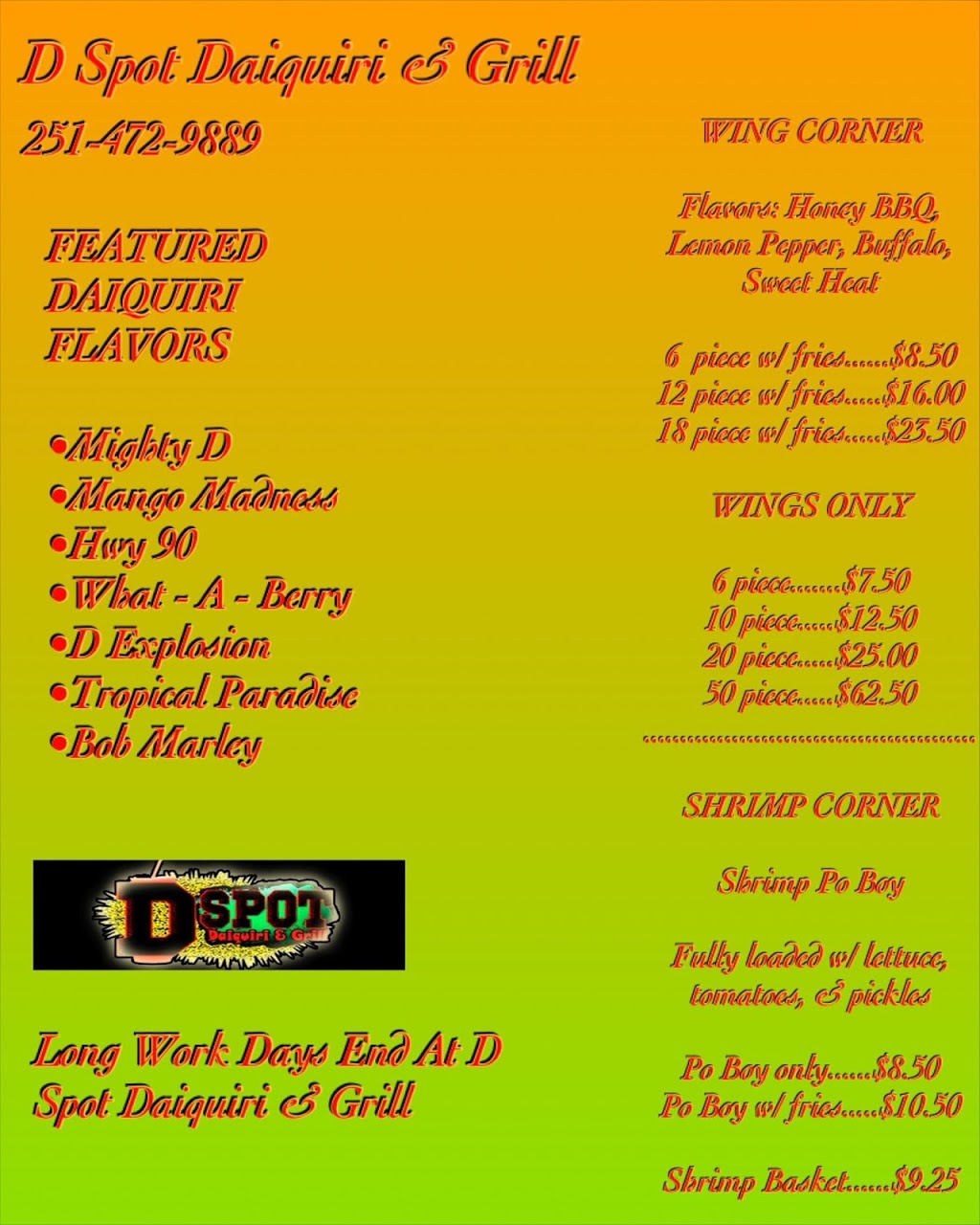 D SPOT DAIQUIRI & GRILL LLC | restaurant | 5441 US-90 Unit 1-2, Mobile, AL 36619, USA | 2514729889 OR +1 251-472-9889