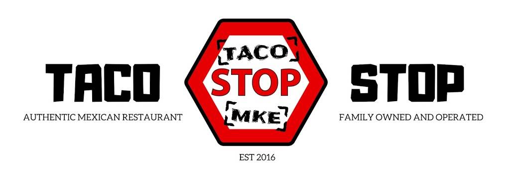 Taco Stop MKE (bay view) | restaurant | 2121 S Kinnickinnic Ave, Milwaukee, WI 53207, USA | 4142313304 OR +1 414-231-3304