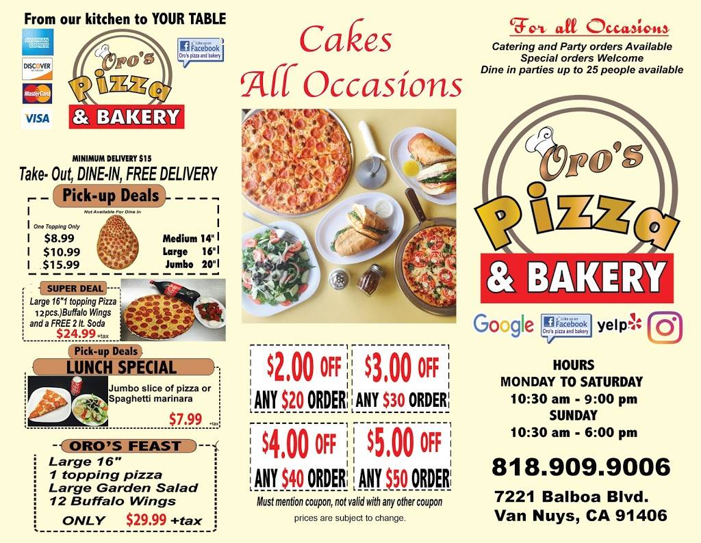 Oros Bakery & Pizza | bakery | 7221 Balboa Blvd, Van Nuys, CA 91406, USA | 8189099006 OR +1 818-909-9006