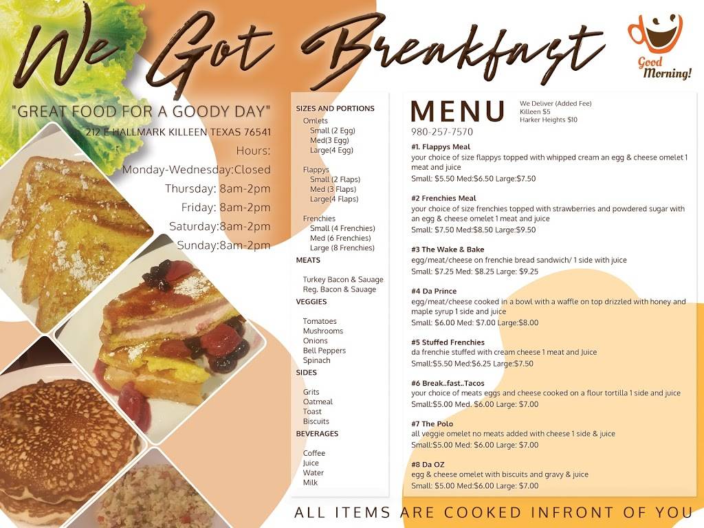 We Got Breakfast | restaurant | 212 E Hallmark Ave #31, Killeen, TX 76541, USA | 9802577570 OR +1 980-257-7570