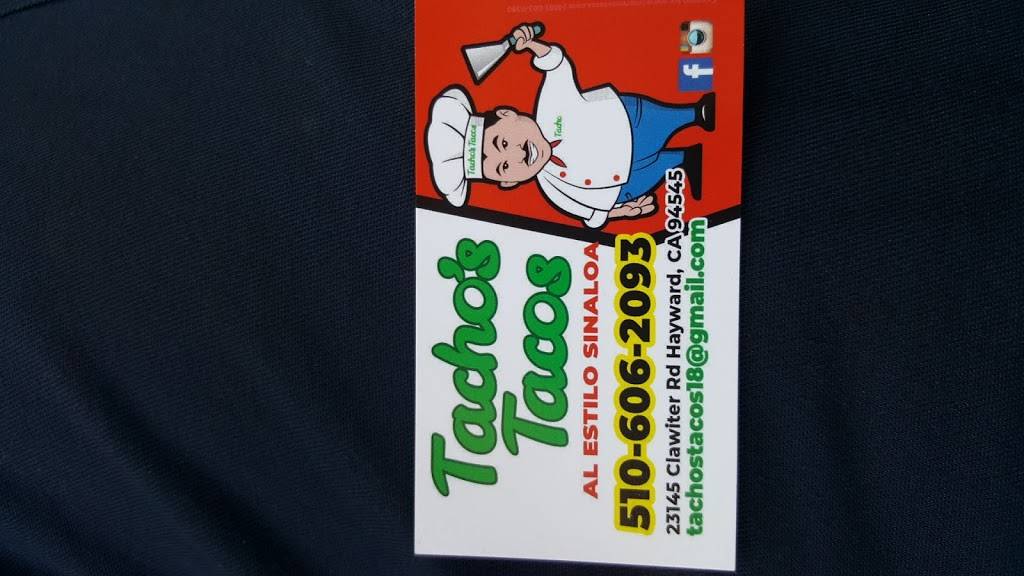 Tachos tacos | restaurant | 23145 Clawiter Rd, Hayward, CA 94545, USA | 5106062093 OR +1 510-606-2093