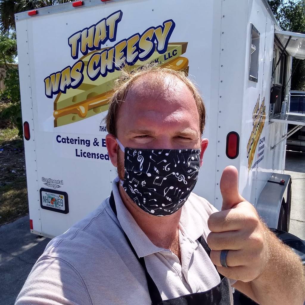 That Was Cheesy Food Truck | restaurant | 4400 Shawnee Pl, Cocoa, FL 32926, USA | 3214323996 OR +1 321-432-3996