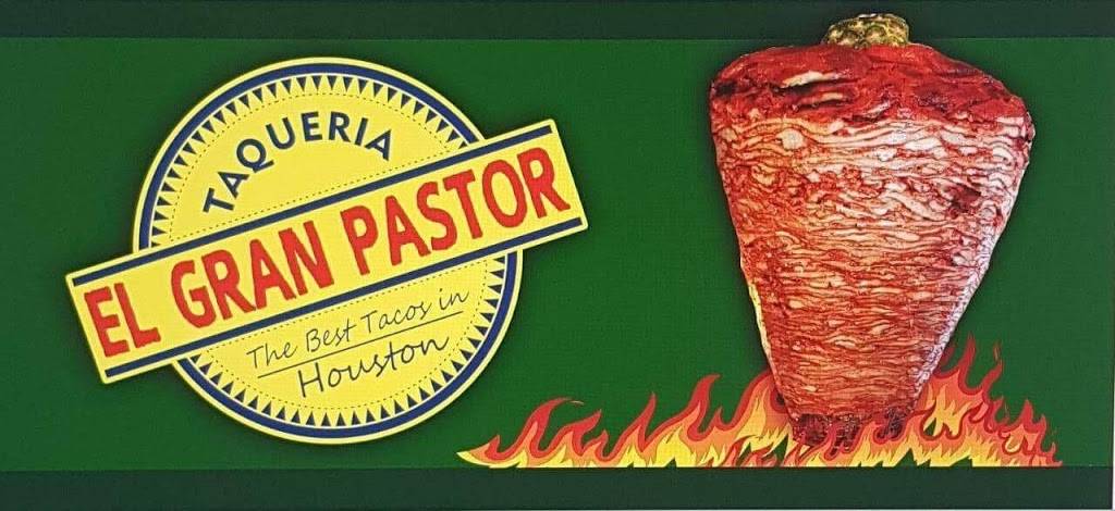 Taqueria El Gran Pastor | restaurant | 1653 Gessner Rd, Houston, TX 77080, USA | 8324867305 OR +1 832-486-7305