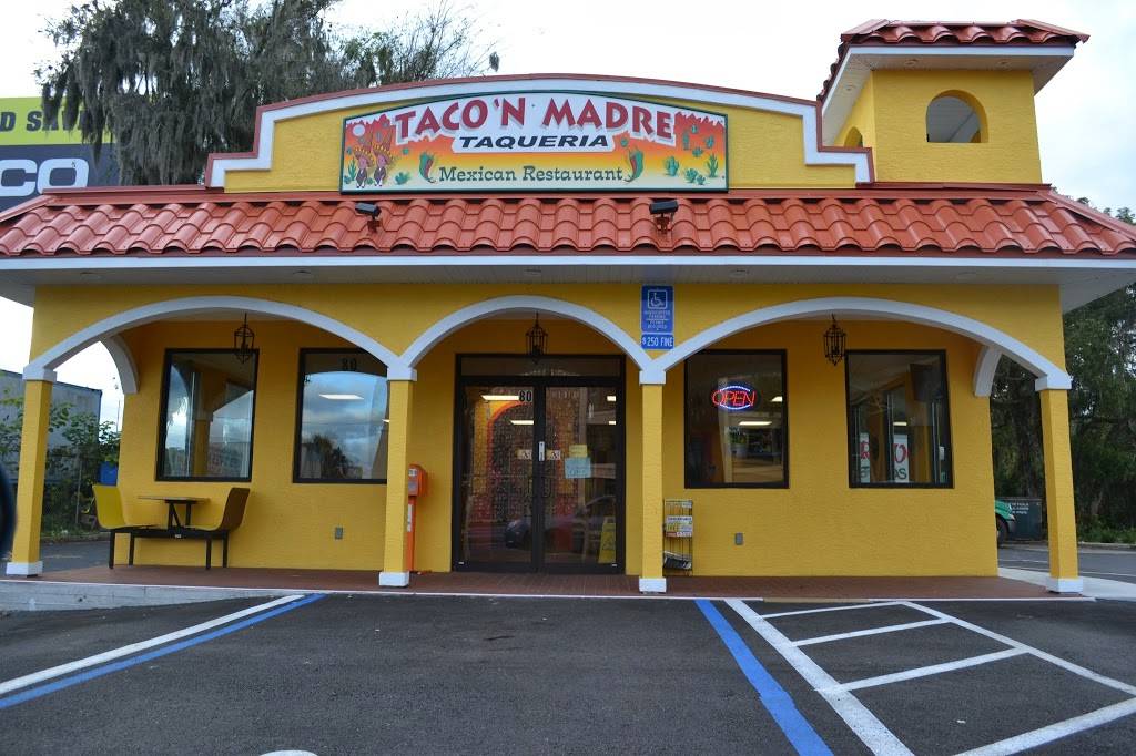 Taco N Madre | restaurant | 80 N Pine Ave, Ocala, FL 34475, USA | 3526715277 OR +1 352-671-5277