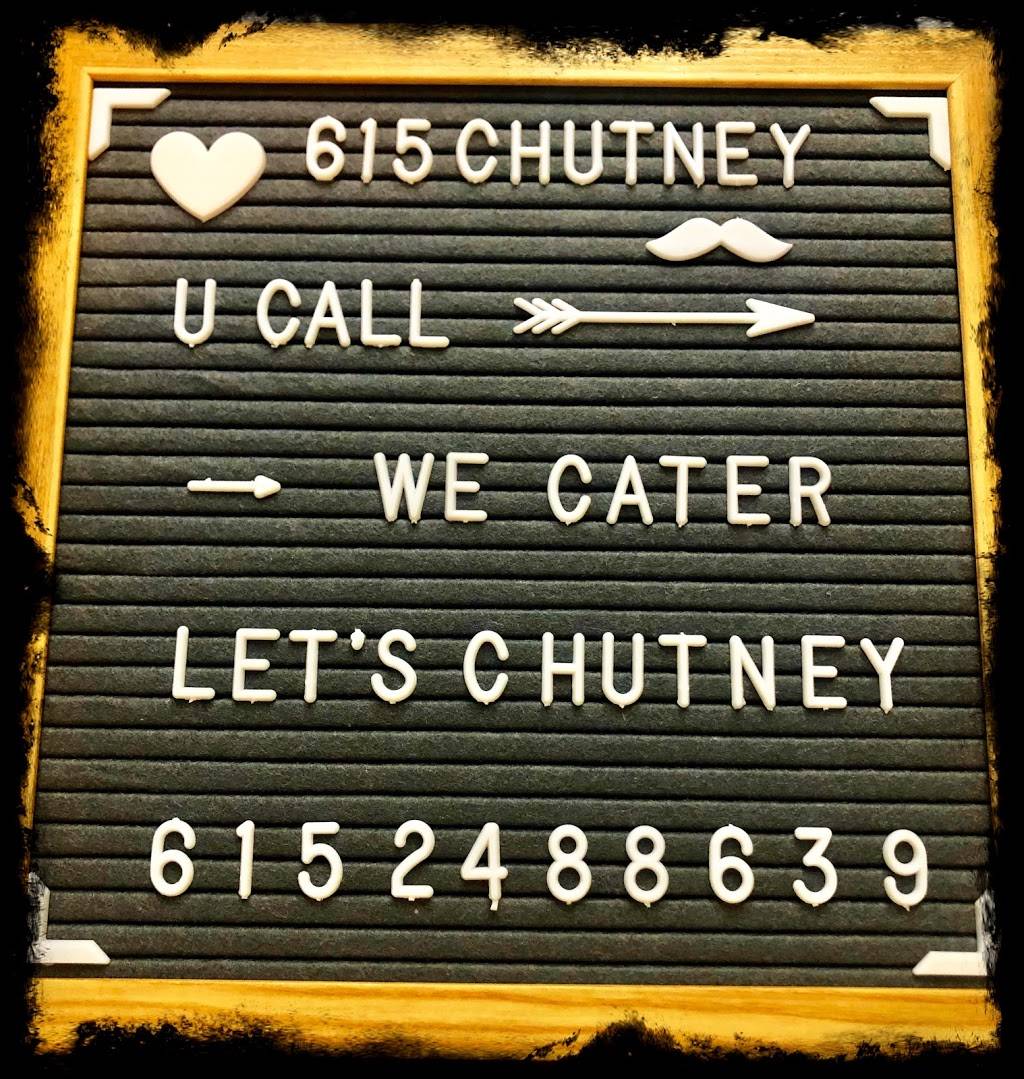 615Chutney | restaurant | 1112 Woodland St, Nashville, TN 37206, USA | 6152488639 OR +1 615-248-8639