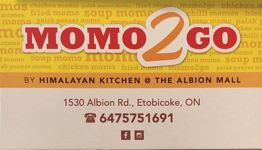 MOMO 2 GO | restaurant | 1530 Albion Rd Unit FC2, Etobicoke, ON M9V 5H4, Canada | 6475751691 OR +1 647-575-1691