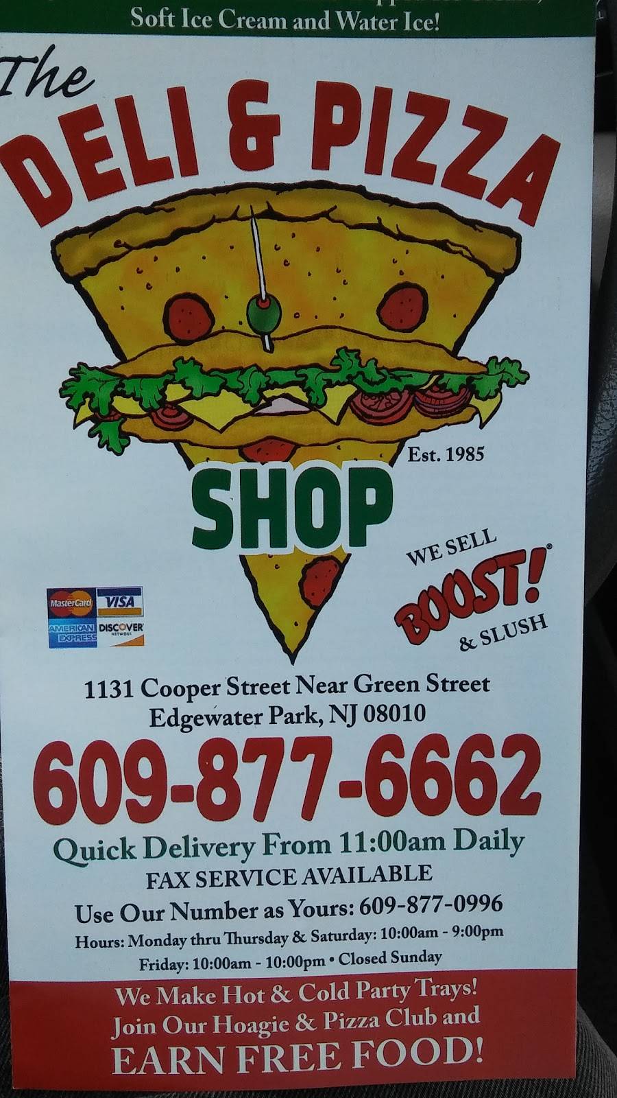 The Deli & Pizza Shop | restaurant | 1131 Cooper St, Beverly, NJ 08010, USA | 6098776662 OR +1 609-877-6662