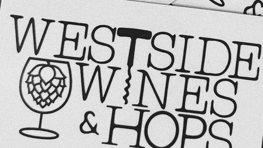 Westside Wines & Hops | restaurant | 1321 Butte St #140, Redding, CA 96001, USA | 5304108735 OR +1 530-410-8735