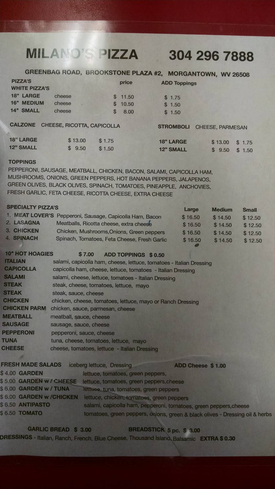 Milanos Pizza | restaurant | 2 Brookstone Plaza, Morgantown, WV 26508, USA | 3042967888 OR +1 304-296-7888