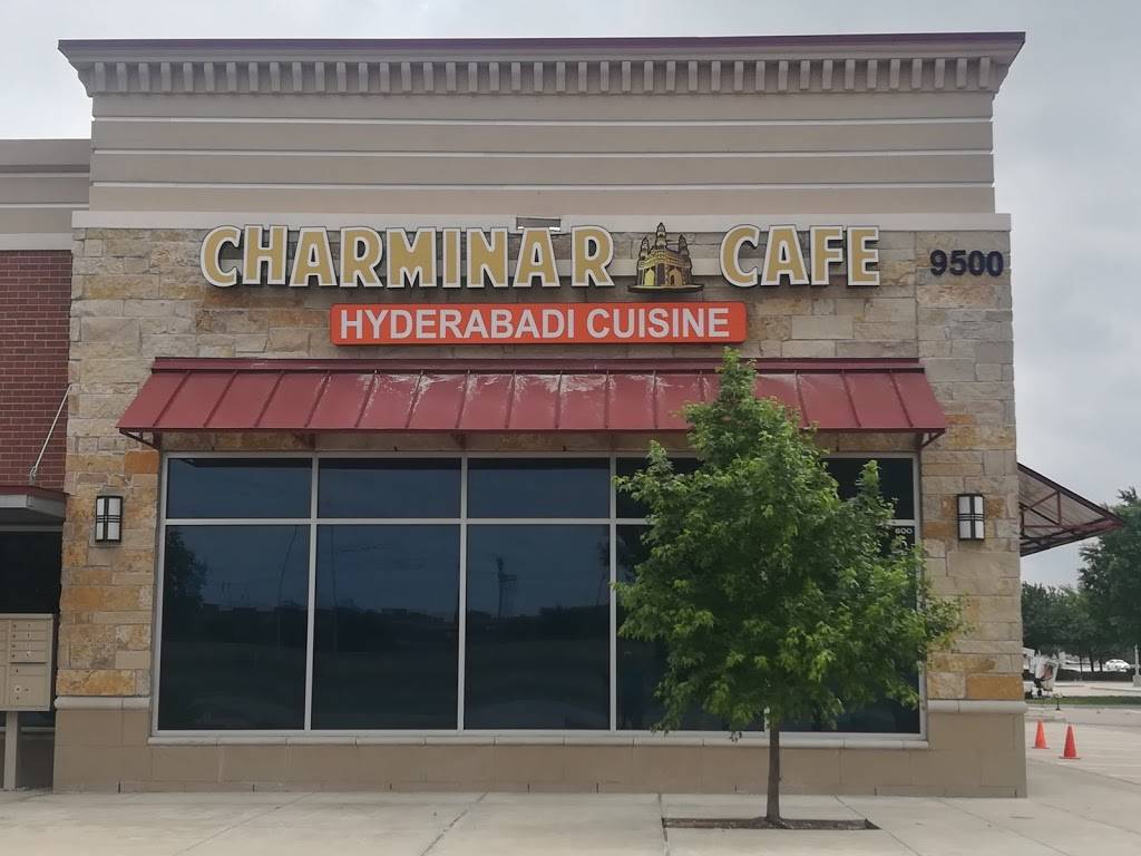 Charminar Cafe | restaurant | 9500 Dallas Pkwy #600, Frisco, TX 75033, USA | 4692008363 OR +1 469-200-8363