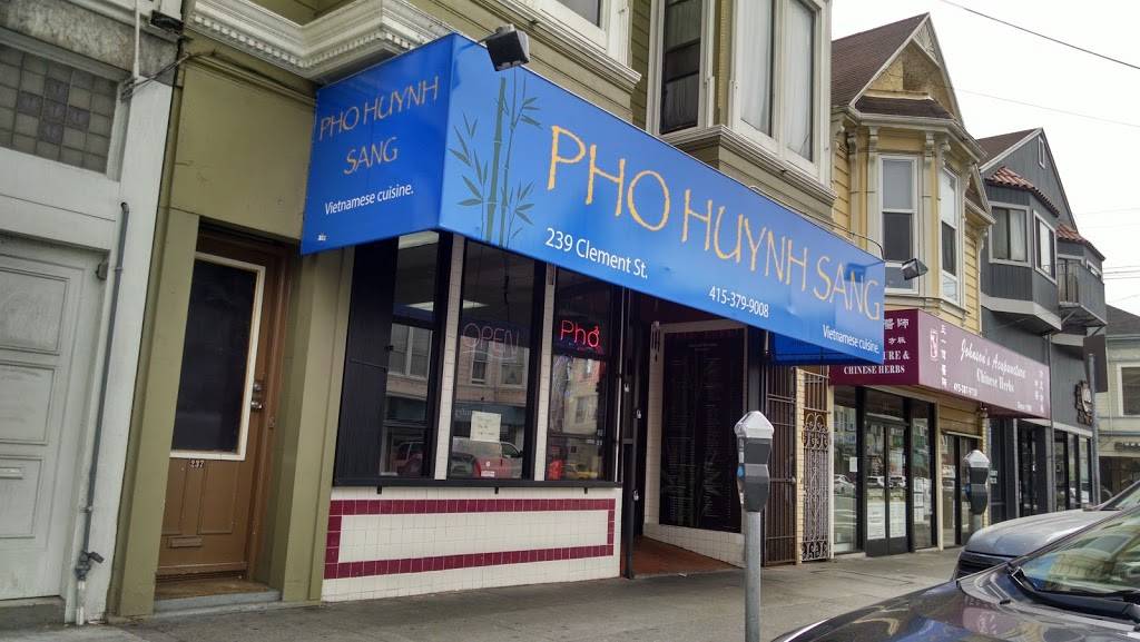 PHO HUYNH SANG | restaurant | 239 Clement St, San Francisco, CA 94118, USA | 4153799008 OR +1 415-379-9008